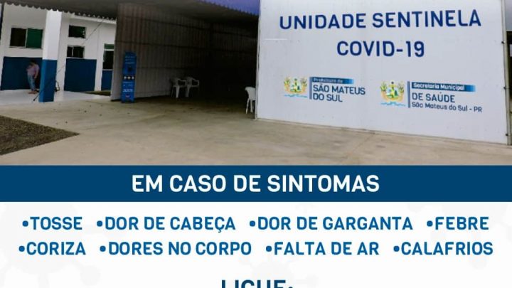 Atenção moradores de São Mateus do Sul que estão com os seguintes sintomas (Unidade Sentinela)