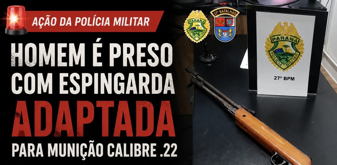 Polícia Militar prende homem com espingarda adaptada para munição calibre .22 no interior de São Mateus do Sul