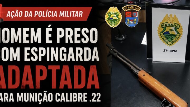 Polícia Militar prende homem com espingarda adaptada para munição calibre .22 no interior de São Mateus do Sul