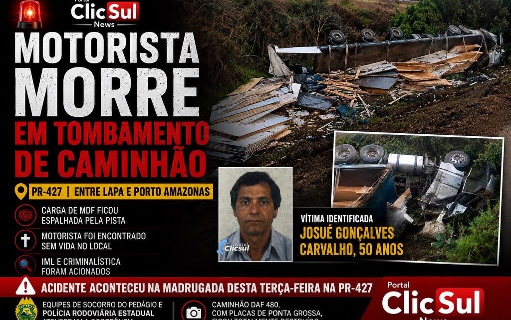 🚨 MOTORISTA MORRE EM TOMBAMENTO DE CAMINHÃO NA PR-427 ENTRE LAPA E PORTO AMAZONAS