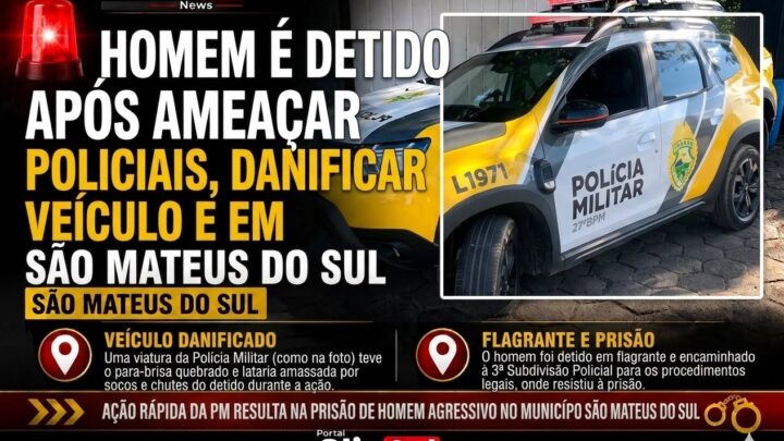 🚨 HOMEM É DETIDO APÓS AMEAÇAR POLICIAIS, DANIFICAR VEÍCULO E RESISTIR À ABORDAGEM EM SÃO MATEUS DO SUL